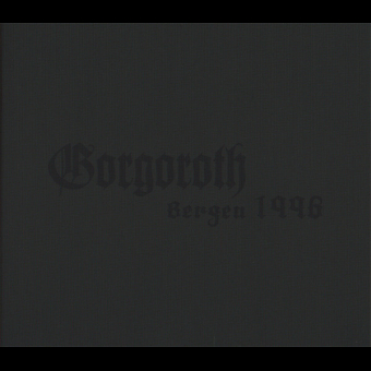 GORGOROTH Bergen 1996 DIGIPAK [CD]