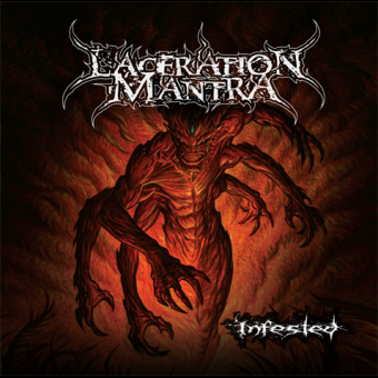LACERATION MANTRA Infested [CD]