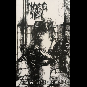 MORDHELL Cut Yourself And Die!!! (CLEAR TAPE) [MC]