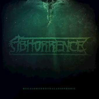 ABHORRENCE Megalohydrothalassophobic [CD]