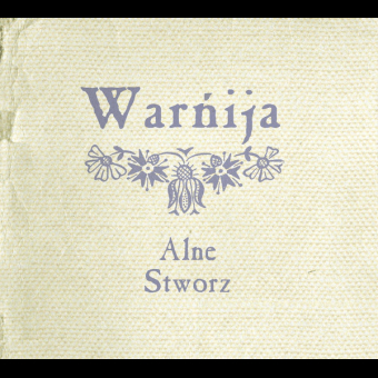 ALNE / STWORZ Warńija [CD]
