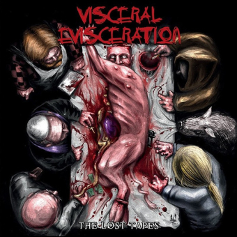 VISCERAL EVISCERATION The Lost Tapes [CD]
