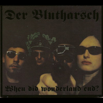 DER BLUTHARSCH When Did Wonderland End? CD + DVD [CD]