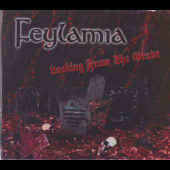 FEYLAMIA looking from the grave (digipak) [CD]
