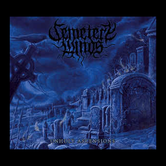 CEMETERY WINDS Unholy Ascensions digipak [CD]