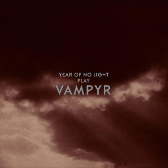 YEAR OF NO LIGHT Vampyr 2LP BLACK [VINYL 12"