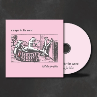 A PRAYER FOR THE WORST lullabies for babies DIGIPAK [CD]