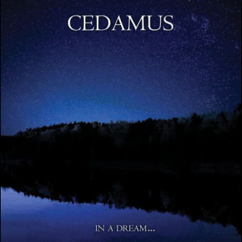 CEDAMUS In A Dream… [CD]