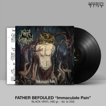 FATHER BEFOULED Immaculate Pain LP BLACK , PRE-ORDER [VINYL 12"]
