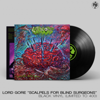 LORD GORE Scalpels For Blind Surgeons LP [VINYL 12"]