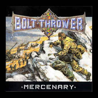 BOLT THROWER Mercenary [CD]