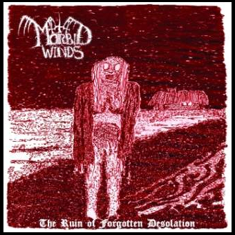 MORBID WINDS The Ruin of Forgotten Desolation [CD]