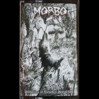MORBO Addiction To Musickal Dissection Tape [MC]