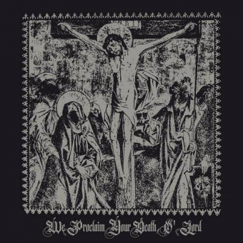 ENCOFFINATION We Proclaim Your Death O' Lord [CD]