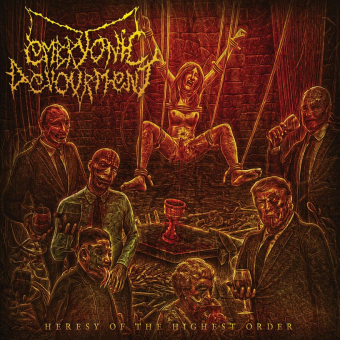EMBRYONIC DEVOURMENT Heresy Of The Highest Order [CD]