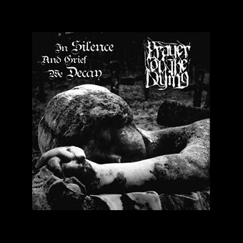PRAYER OF THE DYING In Silence And Grief We Decay [CD]