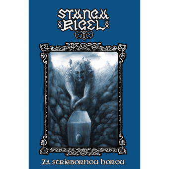 STANGARIGEL Za Striebornou Horou TAPE , PRE-ORDER [MC]