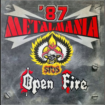 OPEN FIRE / STOS Metalmania '87 [CD]