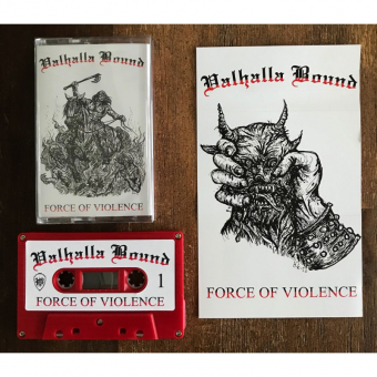 VALHALLA BOUND Force of Violence [MC]