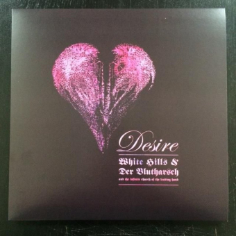 WHITE HILLS & DER BLUTHARSCH AND THE INFINITE CHURCH OF THE LEADING HAND Desire DIGIPAK [MCD]
